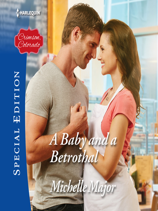 Title details for A Baby and a Betrothal by Michelle Major - Wait list